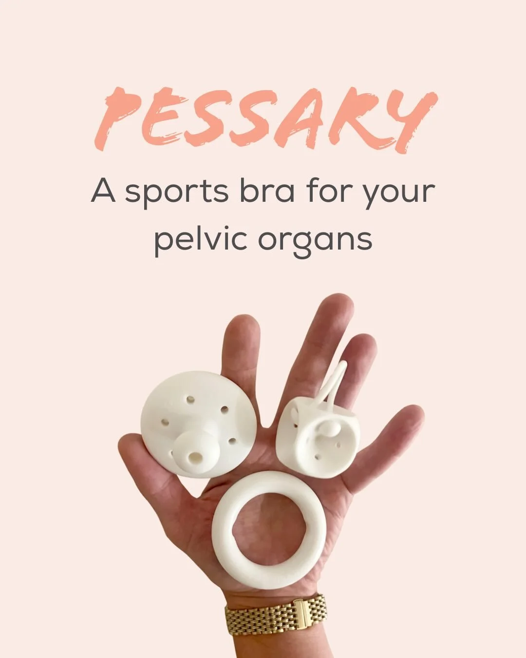 June is Pelvic Organ Prolapse (POP) Awareness Month

One of the most effective yet under-recognised conservative treatment options for prolapse is a vaginal pessary.

Often described as a &ldquo;sports bra for your pelvic organs&rdquo;, a pessary is 
