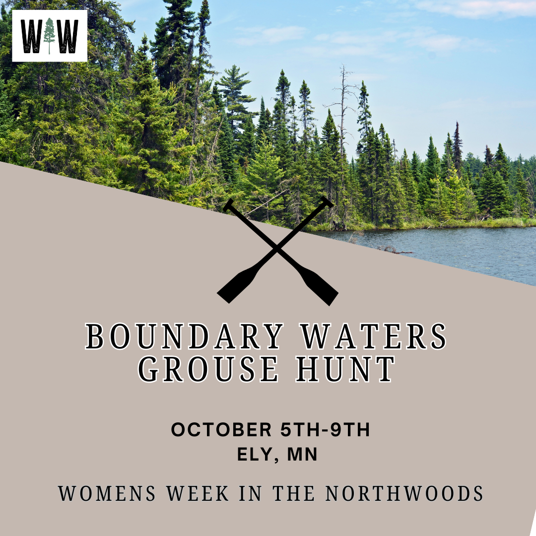 Boundary Waters Grouse Hunt-Women's Week