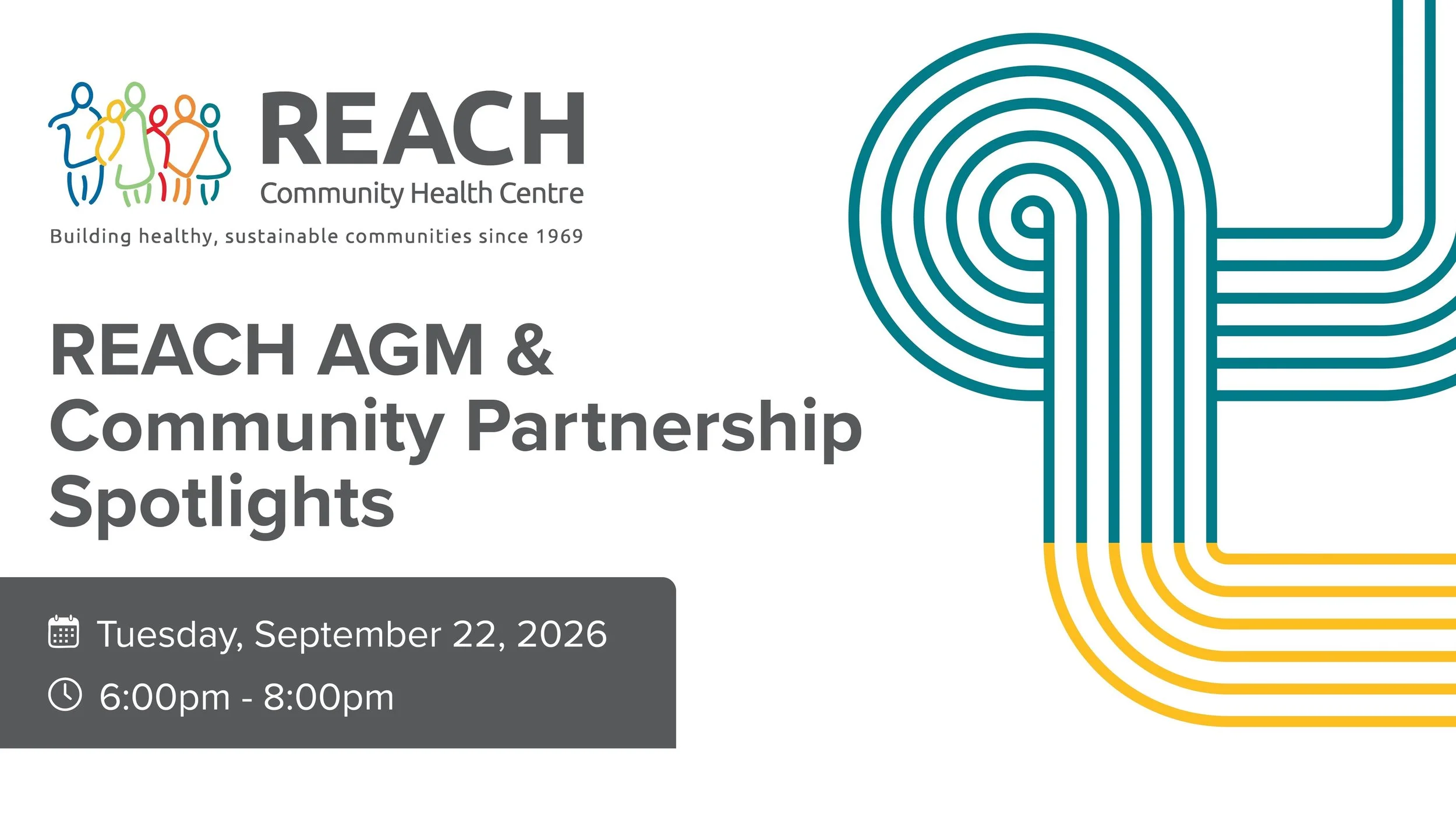 Join us on September 22 for REACH's Annual General Meeting and Community Partnership Spotlights: REACH in Action - Care Beyond Our Walls.

Reflect on the past year, celebrate our shared achievements, and learn how REACH and our community partners are
