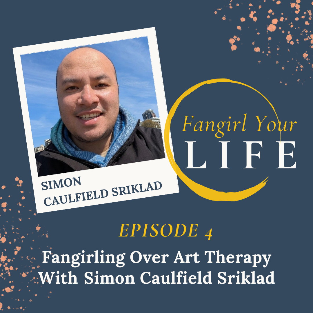 Fangirling Over Art Therapy With Simon Caulfield Sriklad