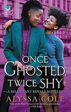 Alyssa Cole - Once Ghosted, Twice Shy 