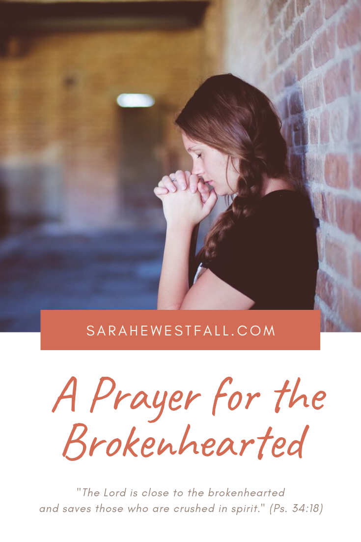 A Prayer for the Brokenhearted