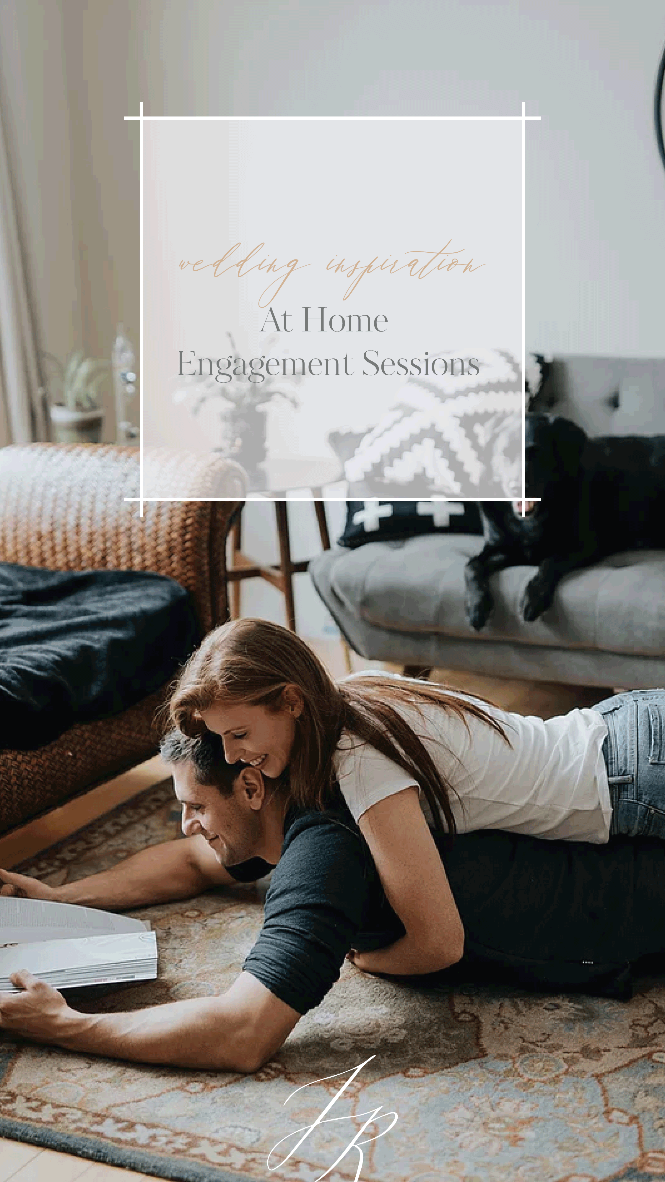 Why We Love At-Home Engagement Sessions