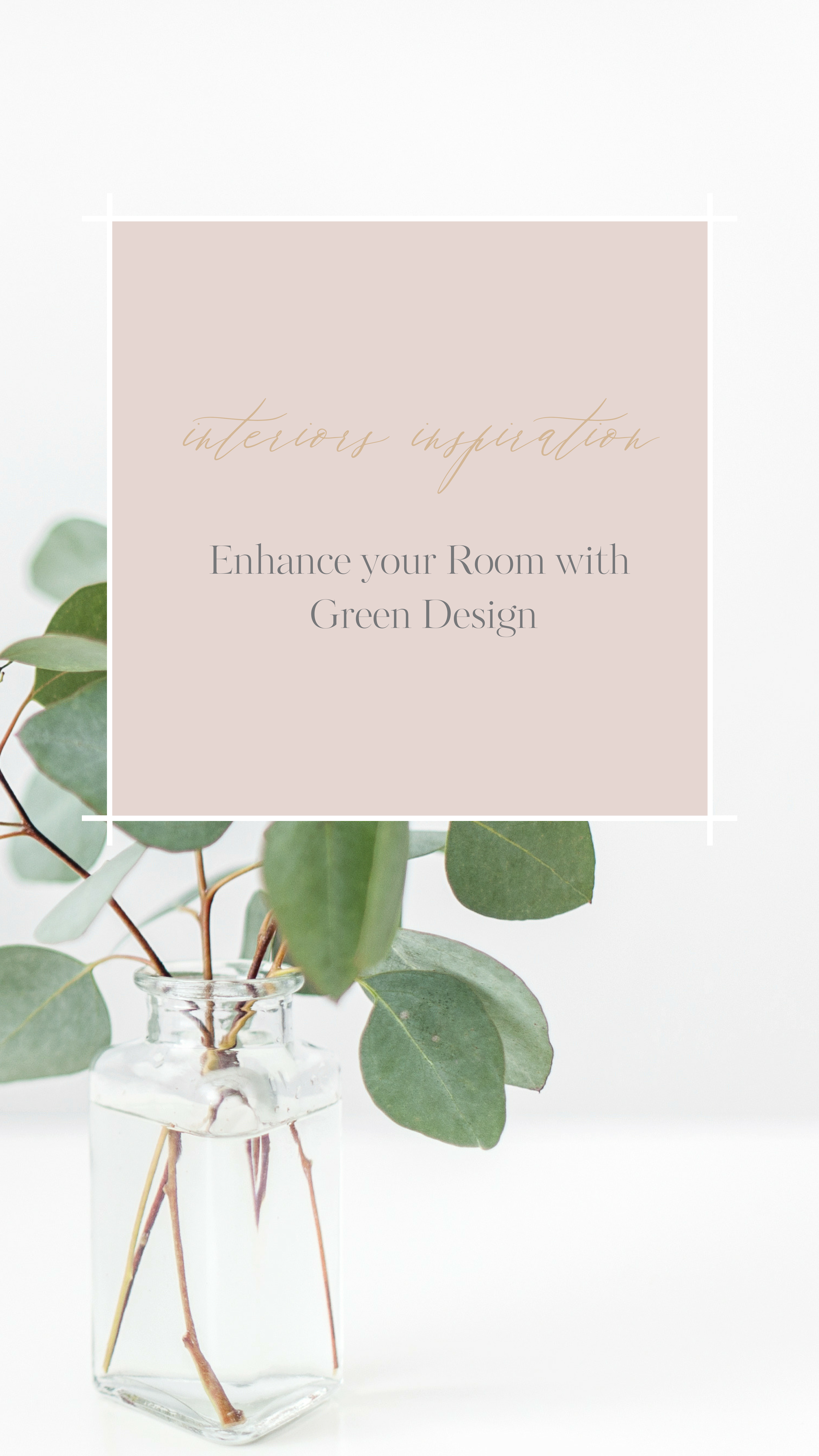 4 Ways to Enhance your Room with Green Design