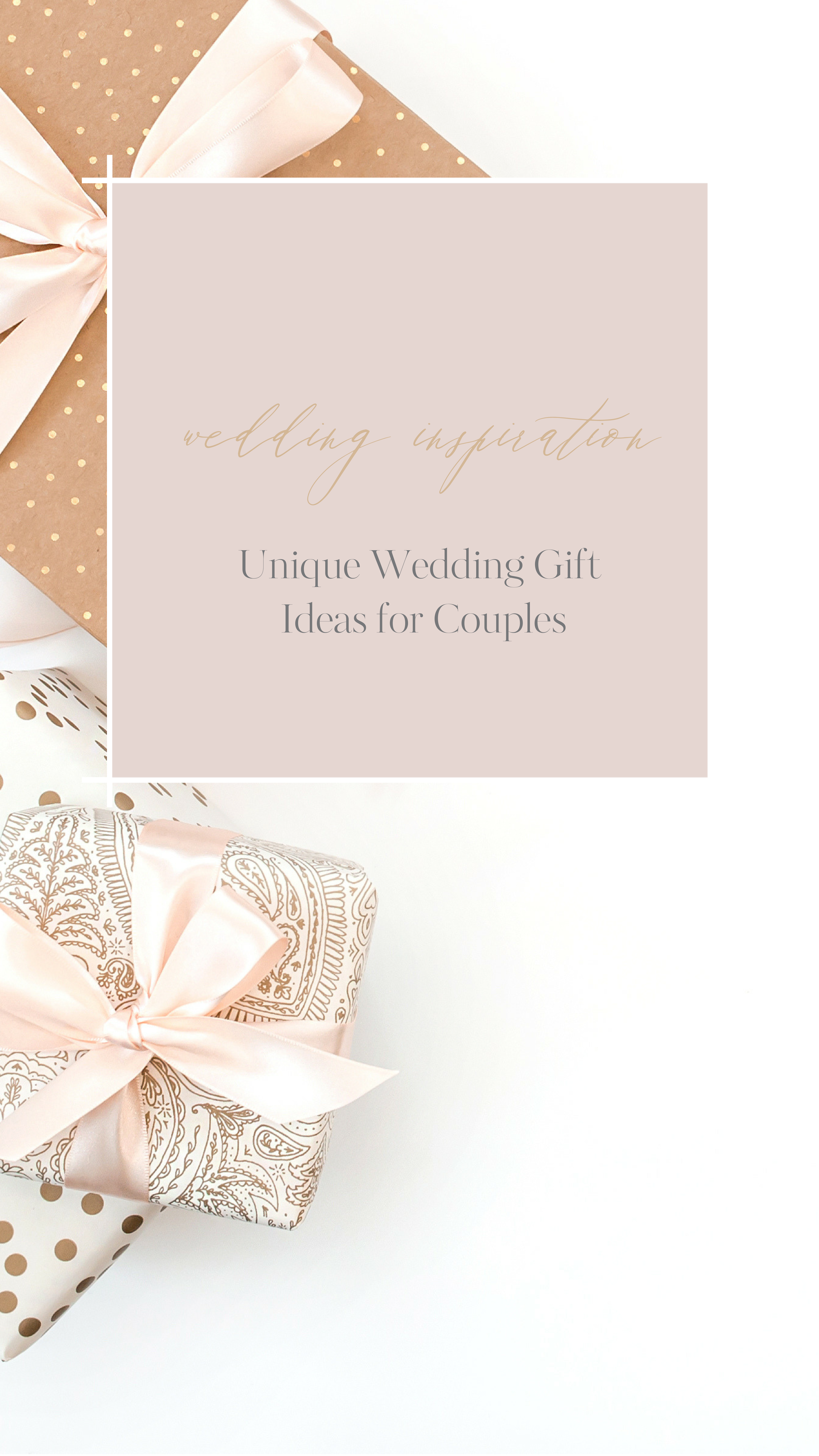 Unique Wedding Gift Ideas for Couples