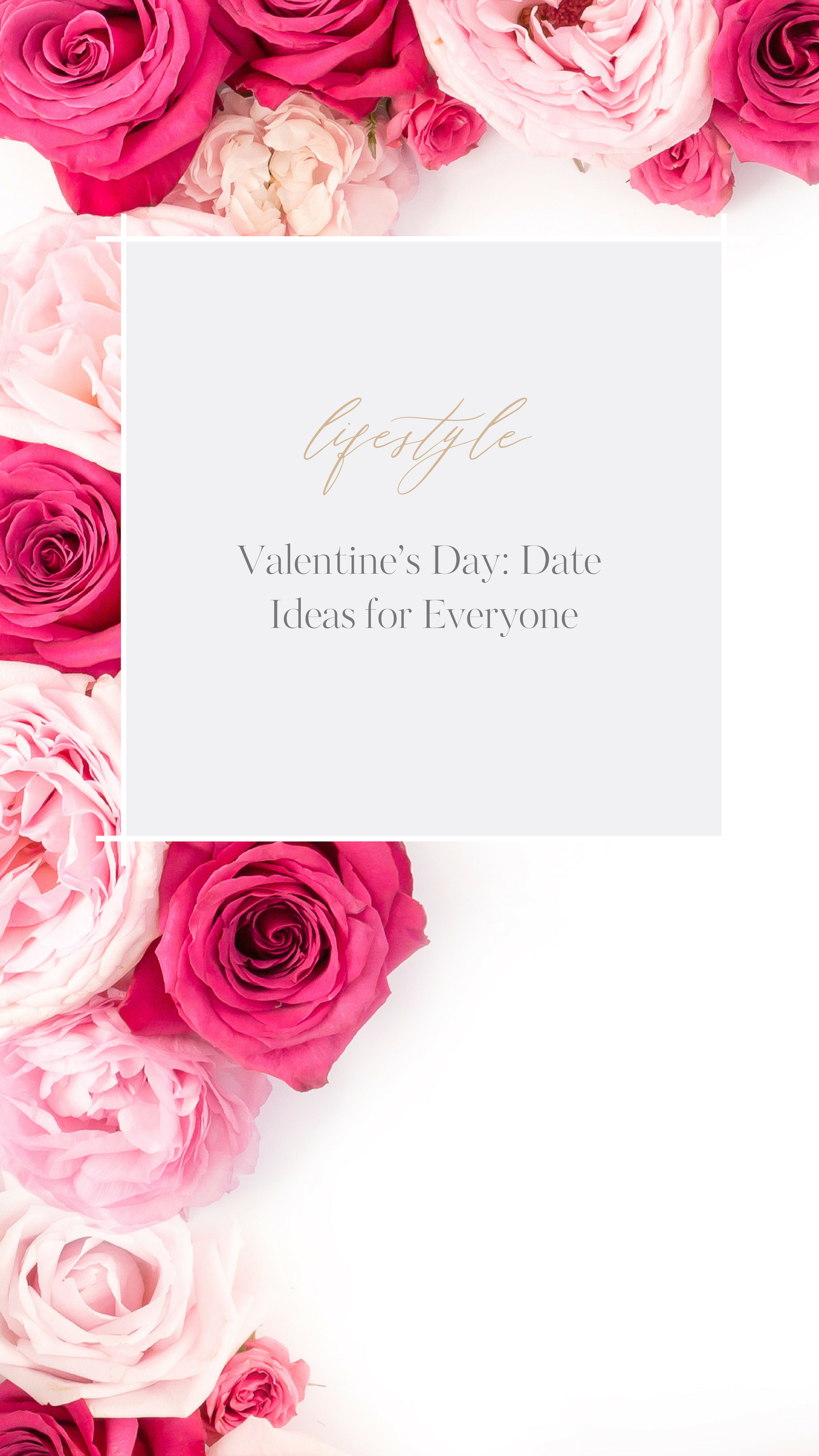 Valentine’s Day: Date Ideas for Everyone