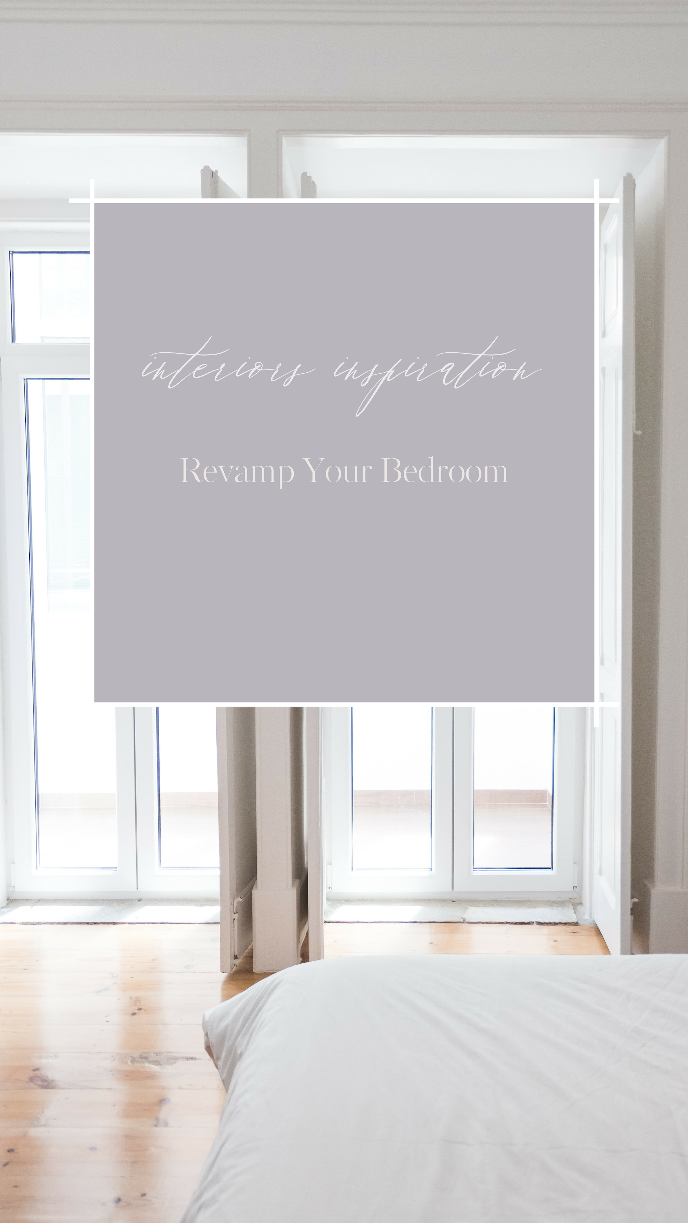 5 Ways to Revamp Your Bedroom