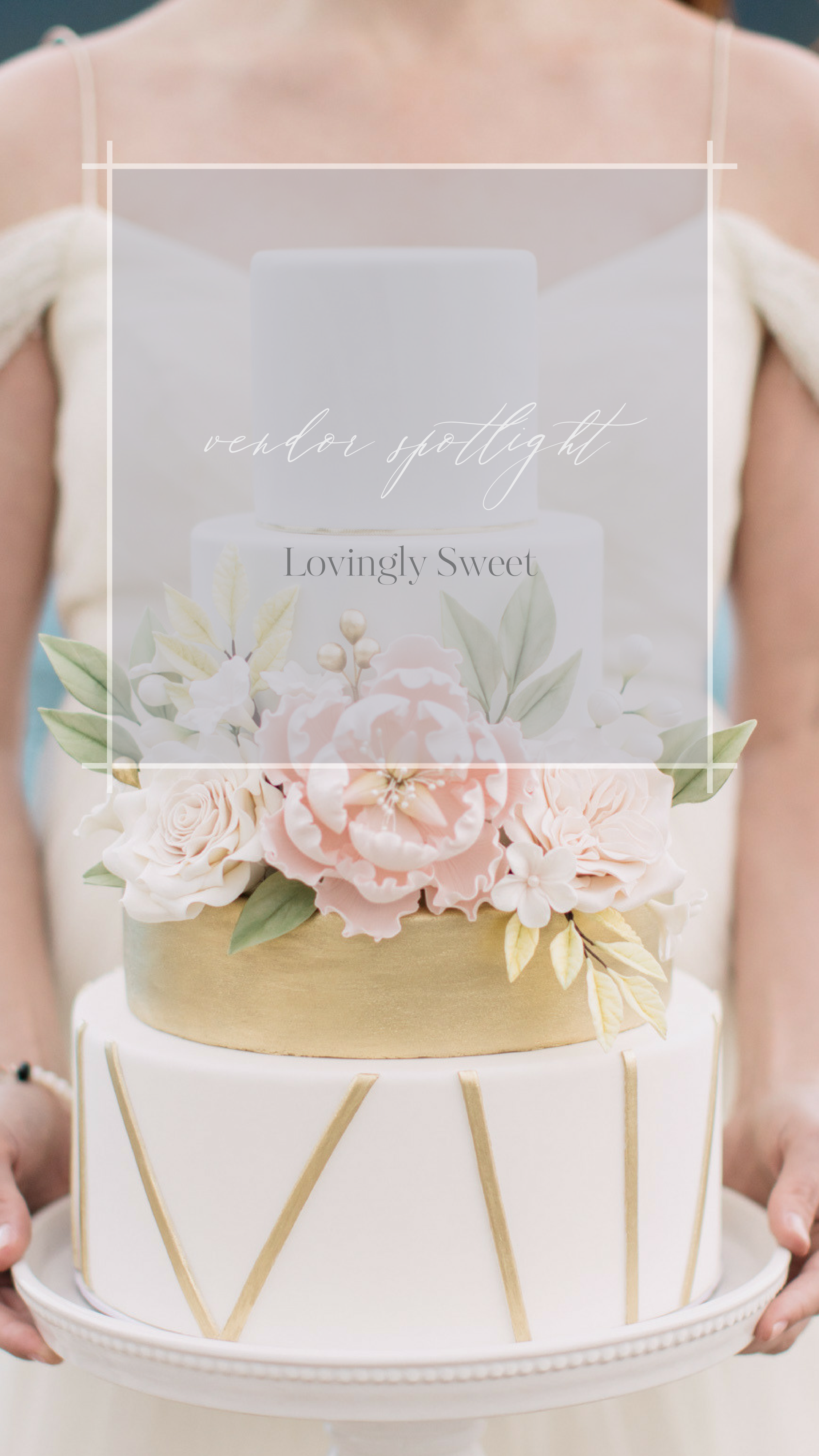 Vendor Spotlight: Lovingly Sweet