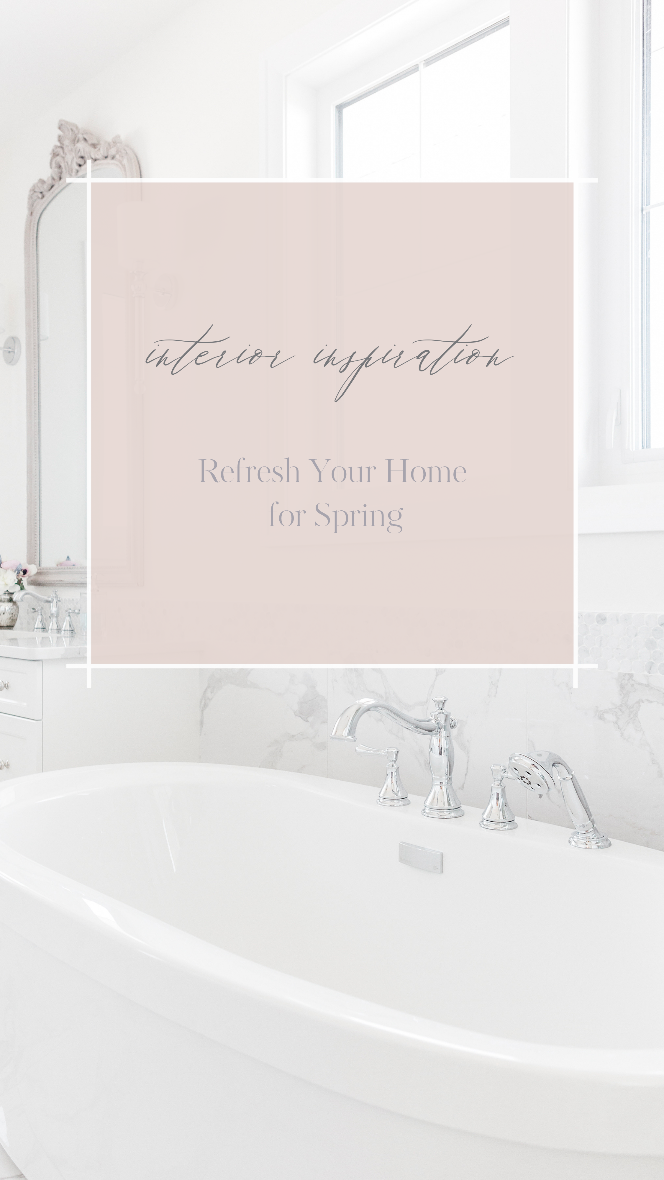 Refresh Your Home for Spring