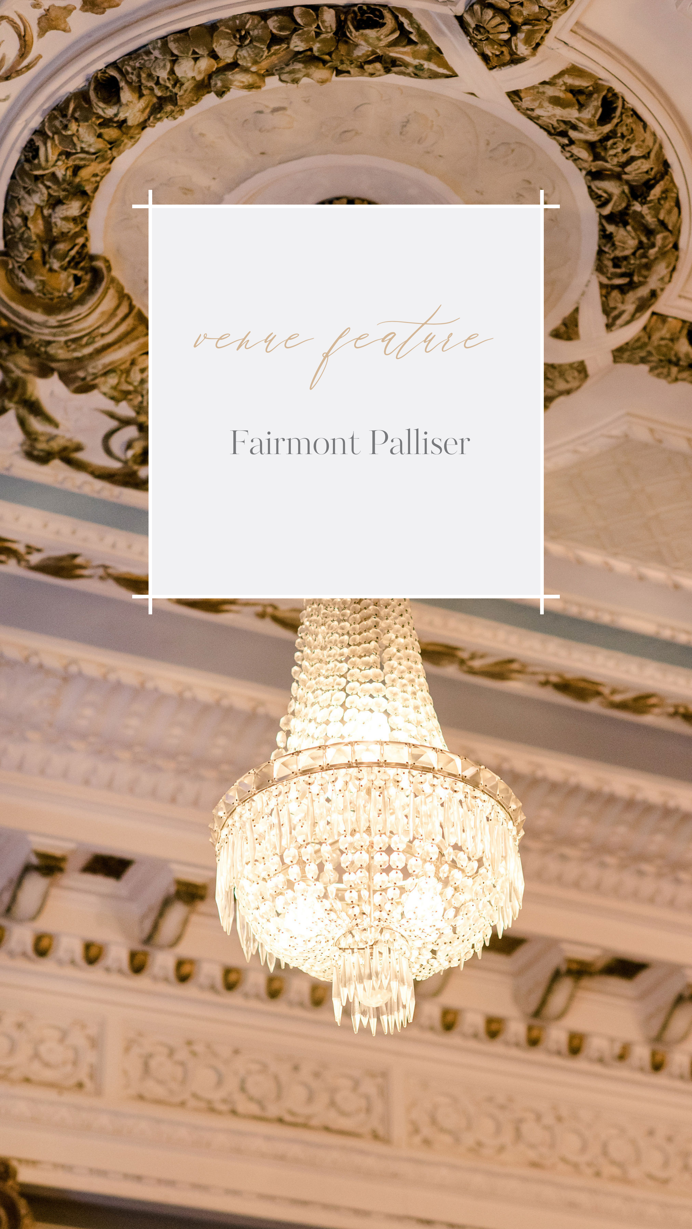 Venue Feature: Fairmont Palliser