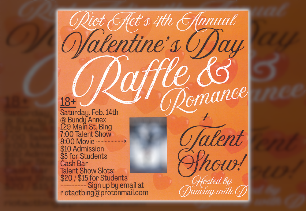 Show Day Raffle Riot Act's 4th Annual Valentine's Day Raffle & Romance & Talent Show ...