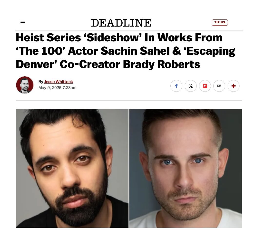 Great news for the talented Sachin Sahel ( @sachinsahel ). We look forward to watching ‘Sideshow!’
From Deadline:
EXCLUSIVE: The 100 actor Sachin Sahel and Brady Roberts, co-creator of the Escaping Denver podcast, have teamed to devel
