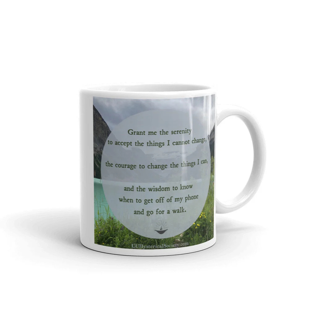 Serenity Prayer Mug Unitarian Universalist Hysterical Society