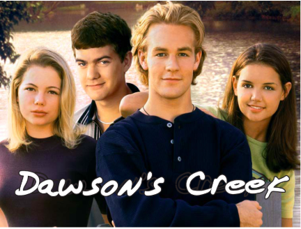 Dawson’s Creek. You either tuned in, or you were left out.