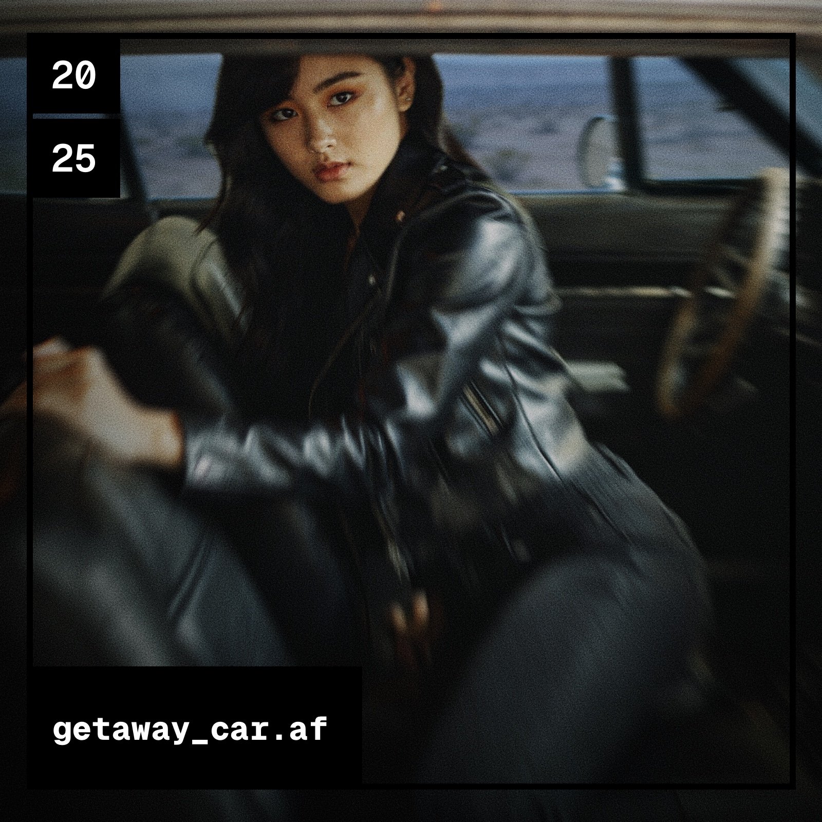 2025 // getaway_car.af