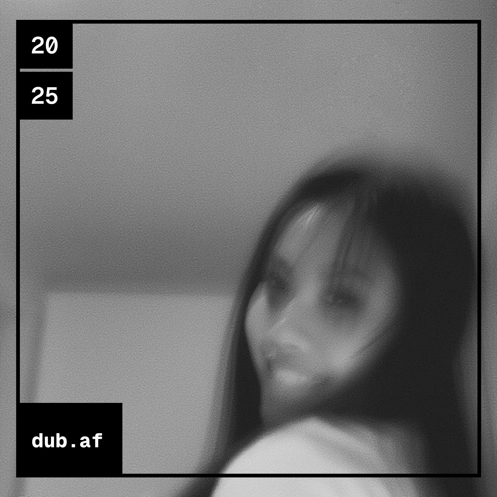 2025 // dub.af
