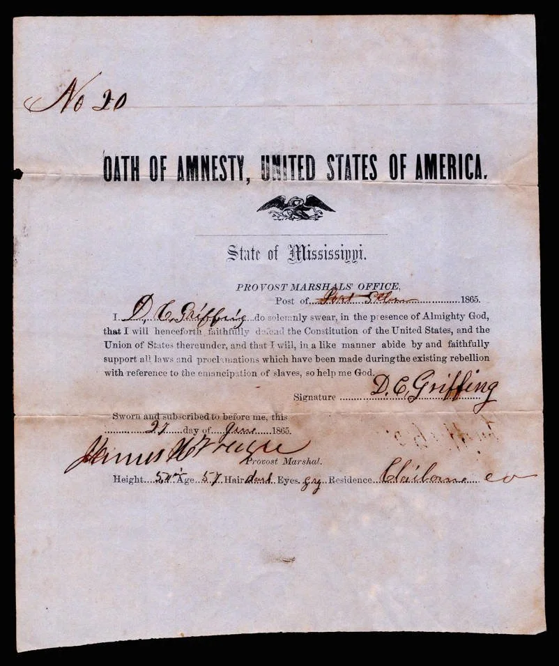 From the Beauvoir: The Jefferson Davis Home and Presidential Library Collection. Oath of Amnesty for D. C. Griffing, taken at Port Gibson, Mississippi, and witnessed by a United States Army provost marshal.