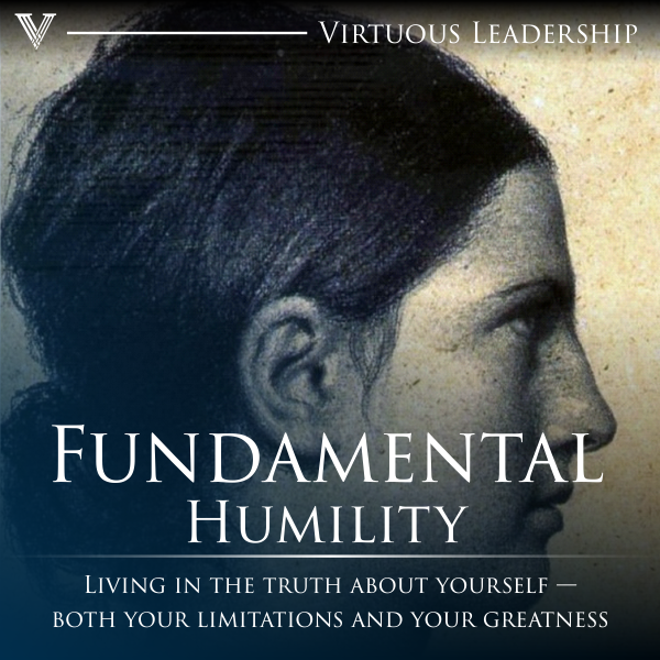 Humility &amp; Self-Awareness