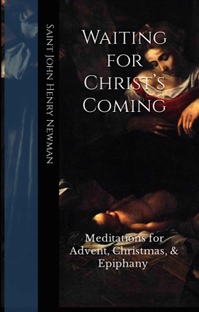 Waiting for Christ's Coming Newman Sermons