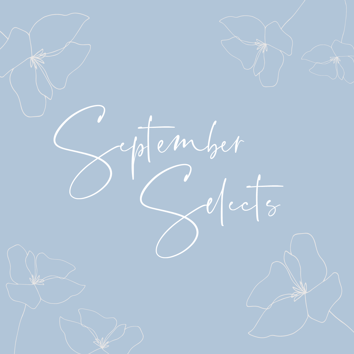 Our September Selects
