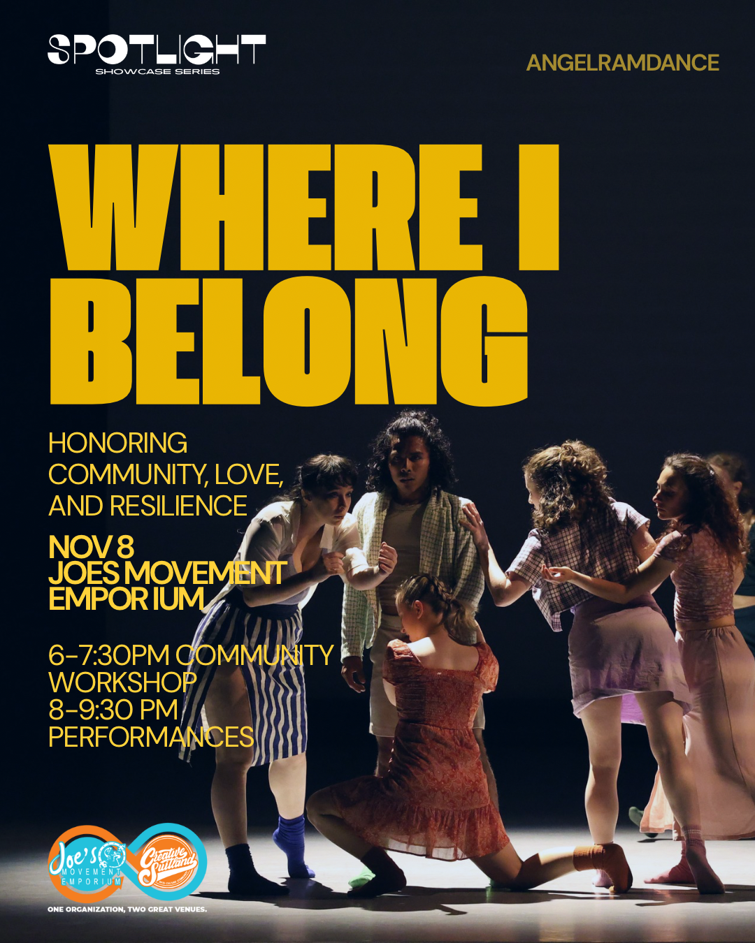 Angel Ram Dance Presents: Where I Belong, Honoring Community, Love, and Resilience