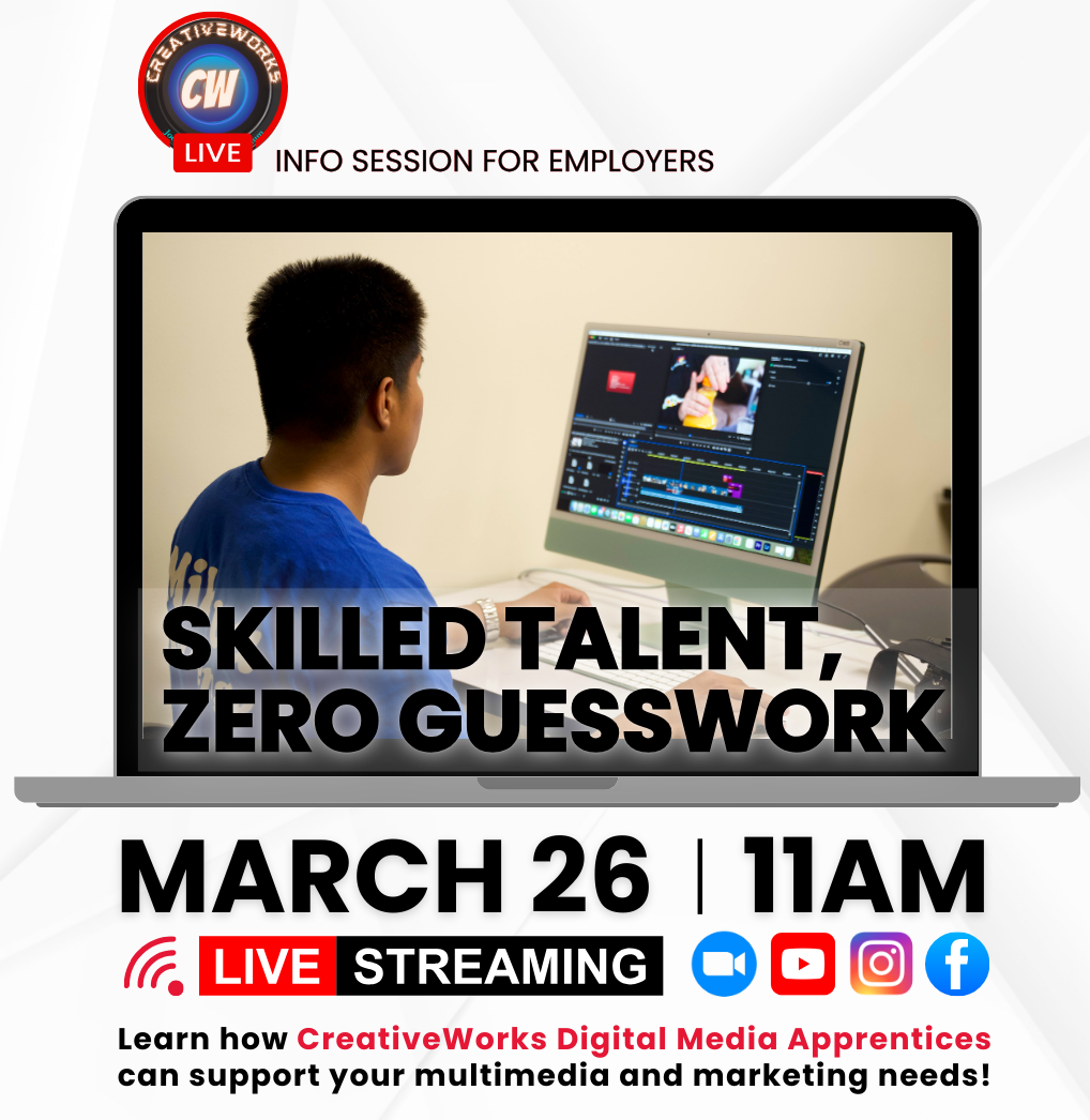 EMPLOYER INFO SESSION: CreativeWorks Apprenticeship Program