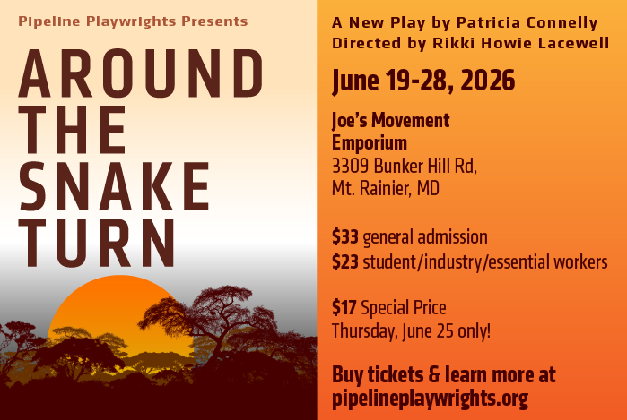 Pipeline Playwrights Presents Around the Snake Turn