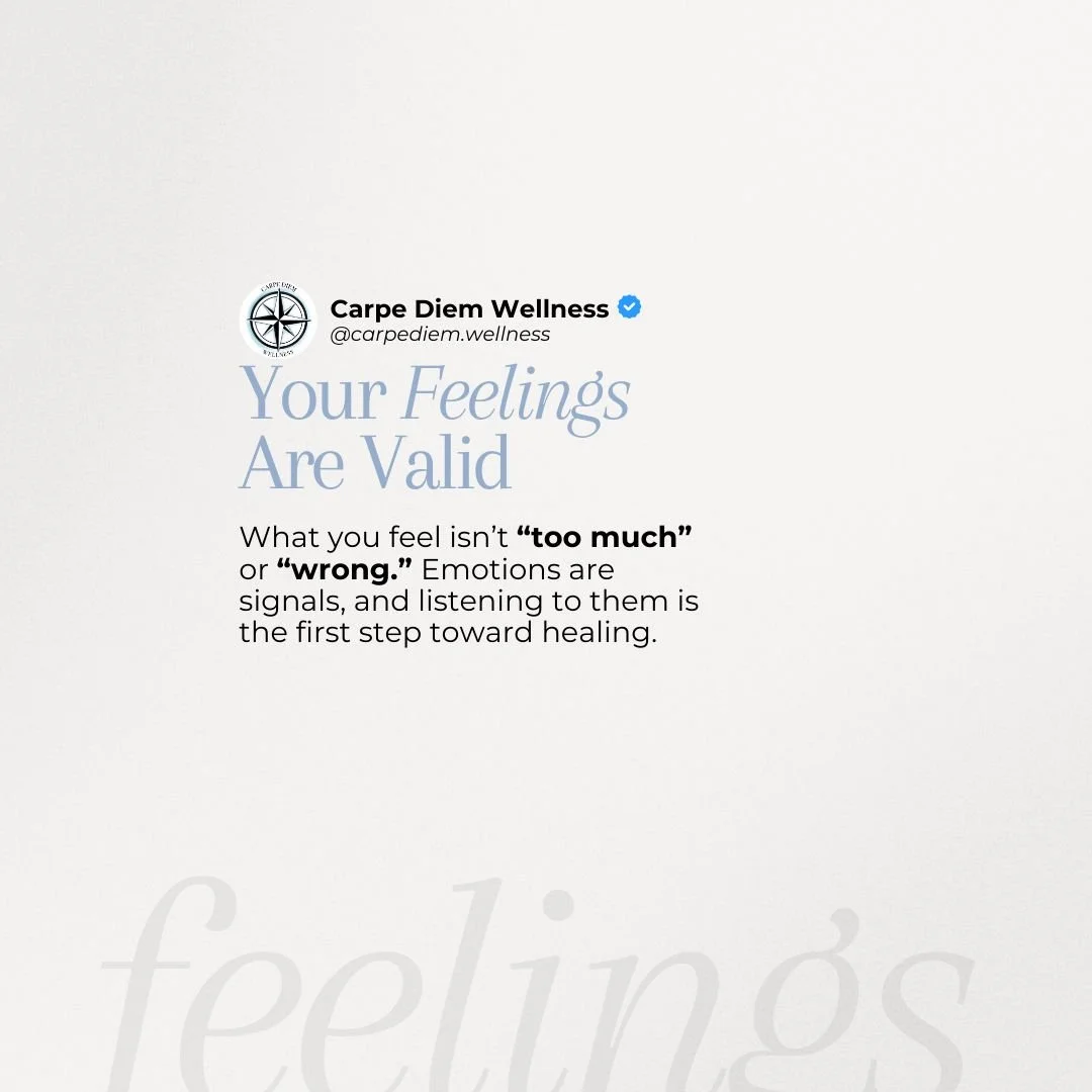 Your feelings are valid. Let them guide you. 
 
What you feel isn&rsquo;t &ldquo;too much&rdquo; or &ldquo;wrong.&rdquo; Emotions are signals on your wellness voyage. Listening to them is the first step toward healing. 
 
Ready to chart a new course?