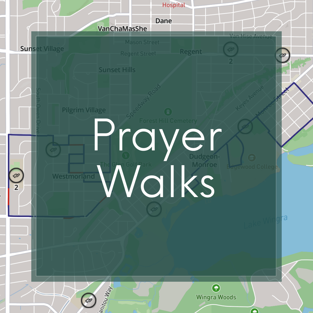 Let what you see inform what you pray about as you walk areas around where you live, work, or worship. Whether you walk alone or in a small group, you’ll have the ability to share your walk so that we can see what areas of our community have been pr
