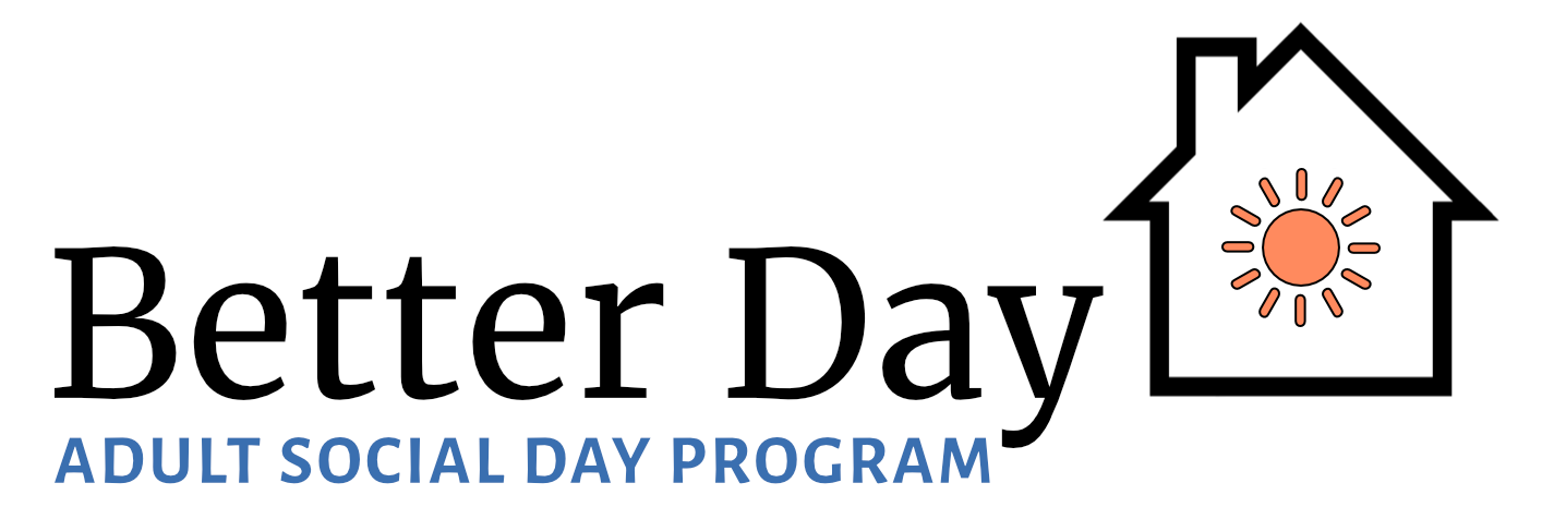 Better Day Adult Social Day Program