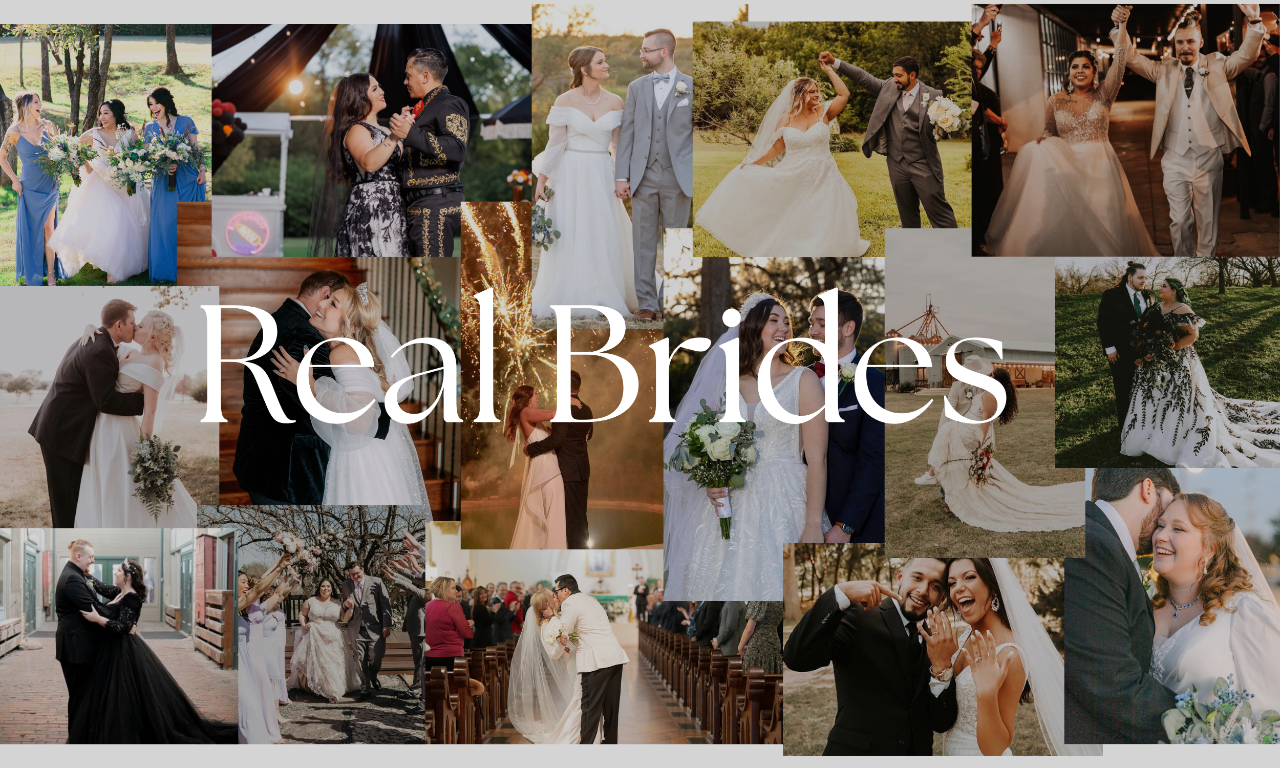 A collage showcases real brides and wedding couples celebrating with first dances, ceremony kisses, portraits, grand exits, and candid moments. Large white "Real Brides" text highlights authentic wedding photography and bridal inspiration.