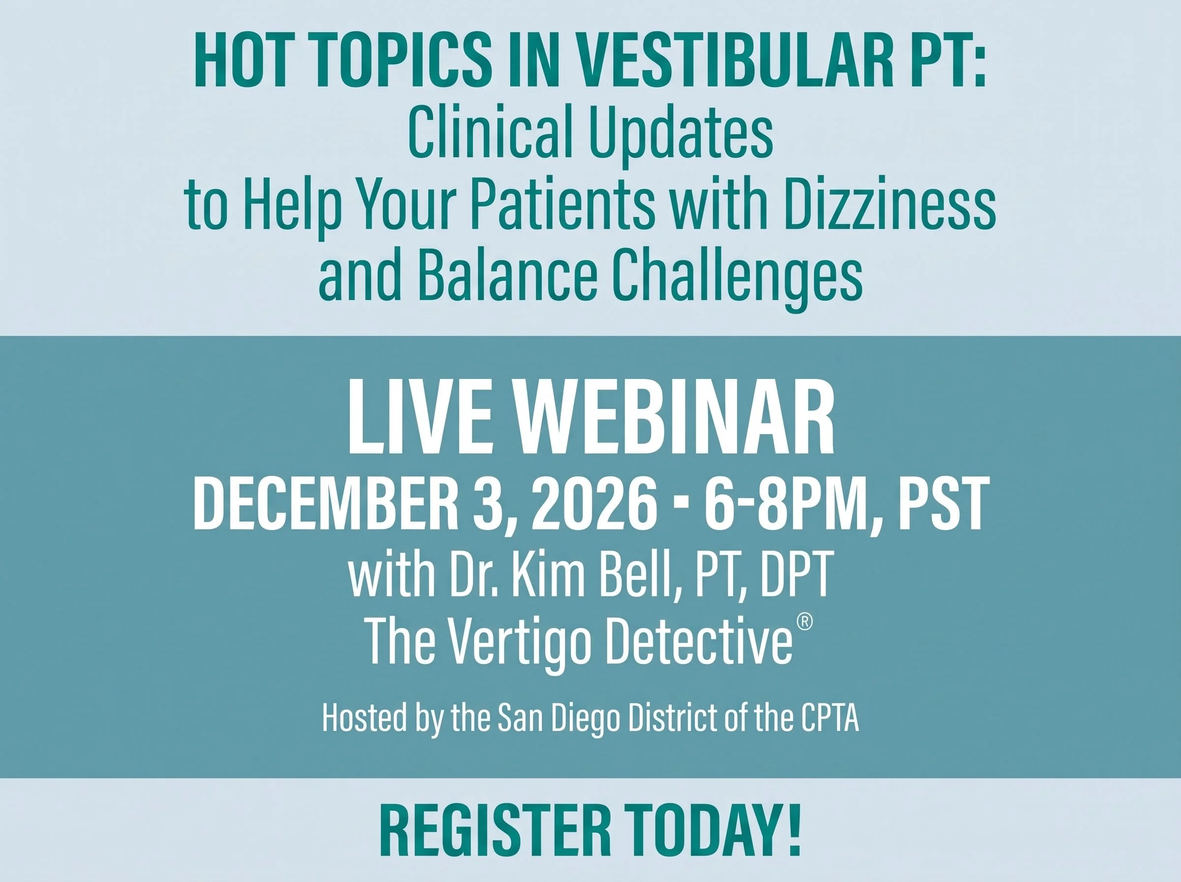 Hot Topics in Vestibular PT: Clinical Updates to Help Your Patients with Dizziness and Balance Challenges