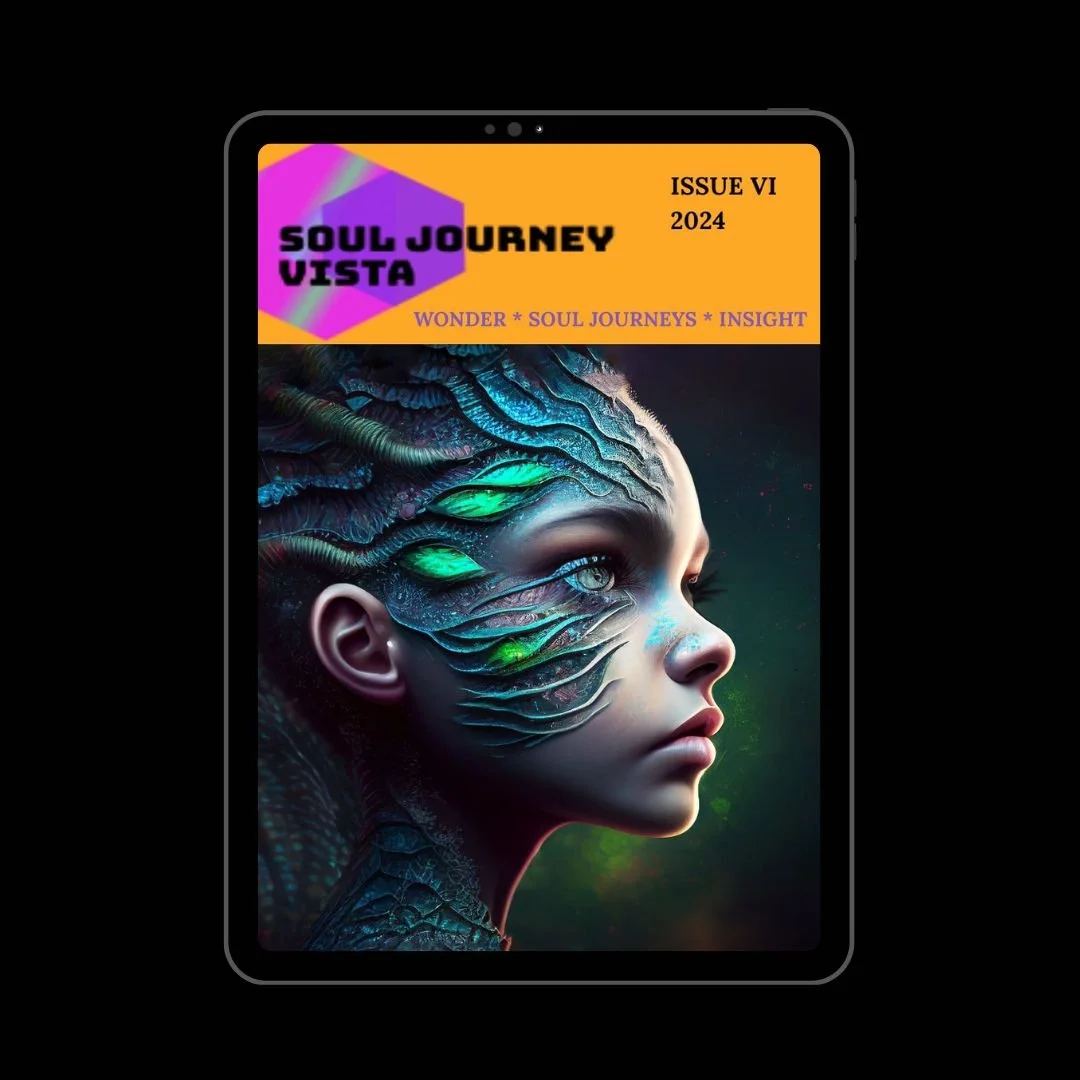 Soul Journey Vista Magazine Archive:  VI