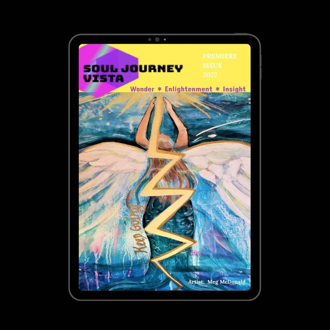 Soul Journey Vista Magazine Archive:  I