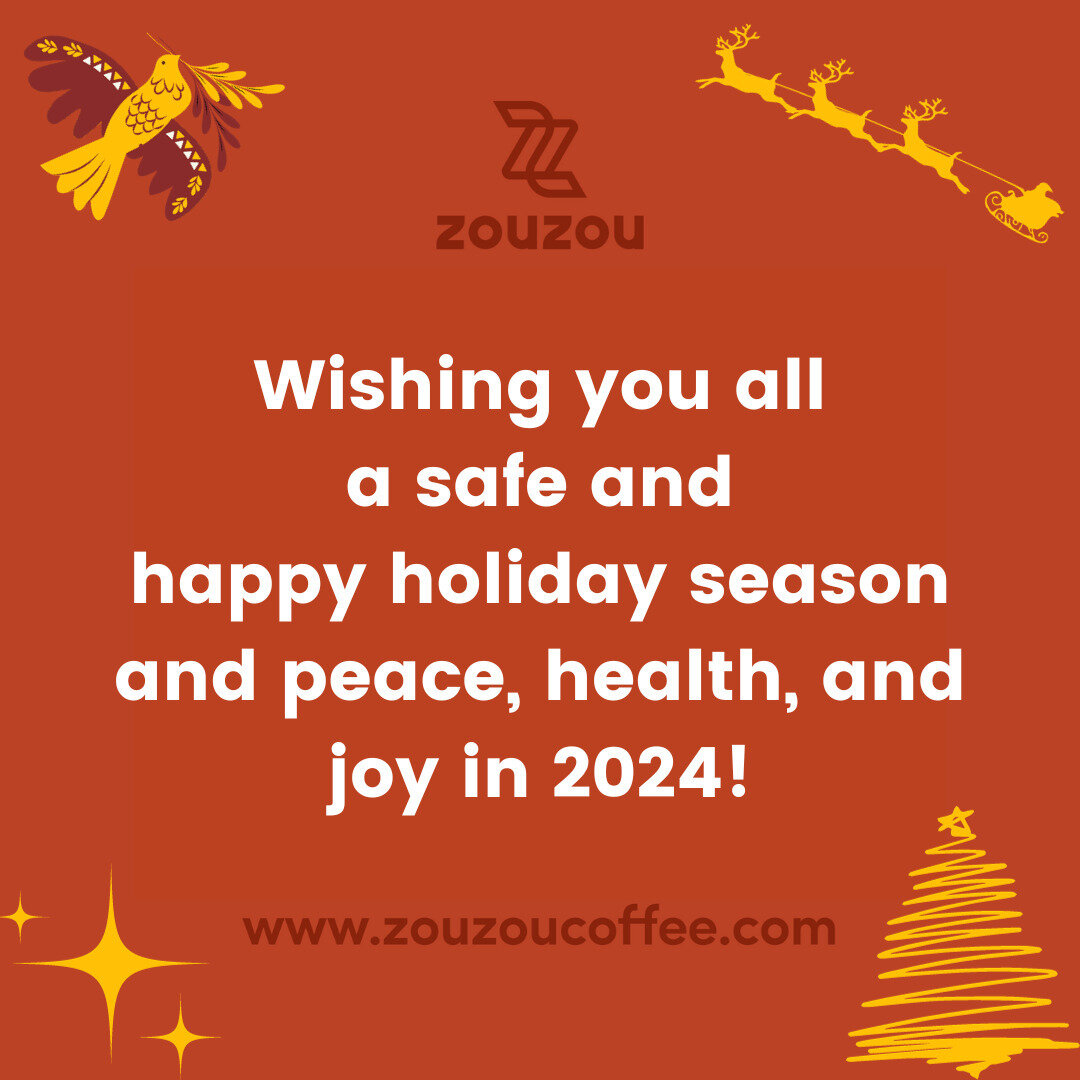 Wishing you and your loved ones a safe and happy holiday season and peace, health, and joy in 2024 from Joseph Atallah and the Zou Zou Coffee family.