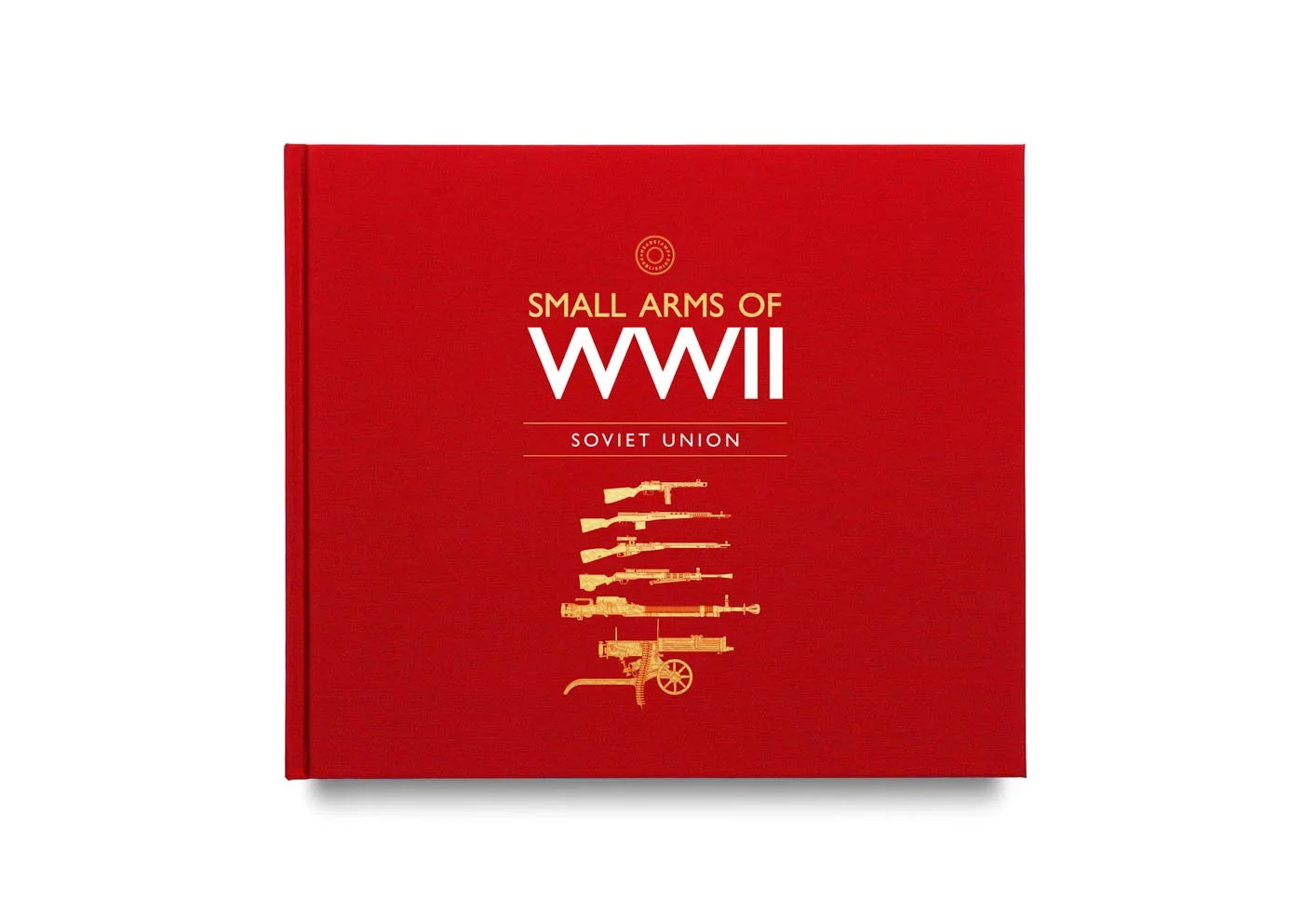 SMALL ARMS OF WWII: SOVIET UNION