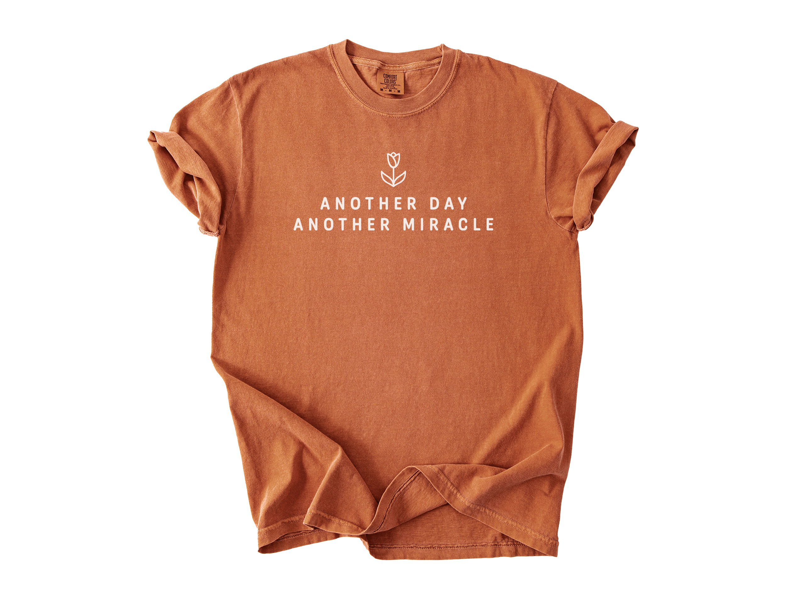 Another Day Another Miracle Orange T-shirt