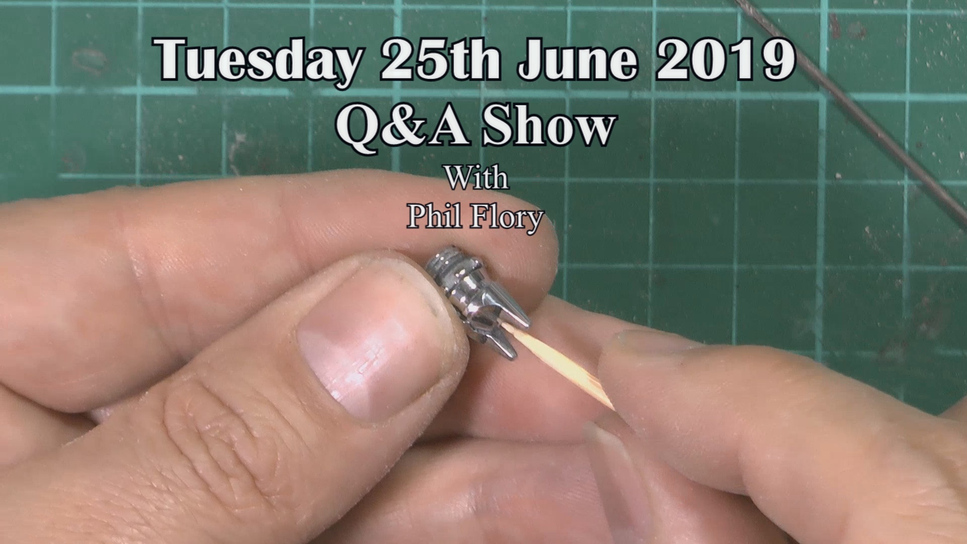 Q&amp;A Show Tuesday 25th June 2019