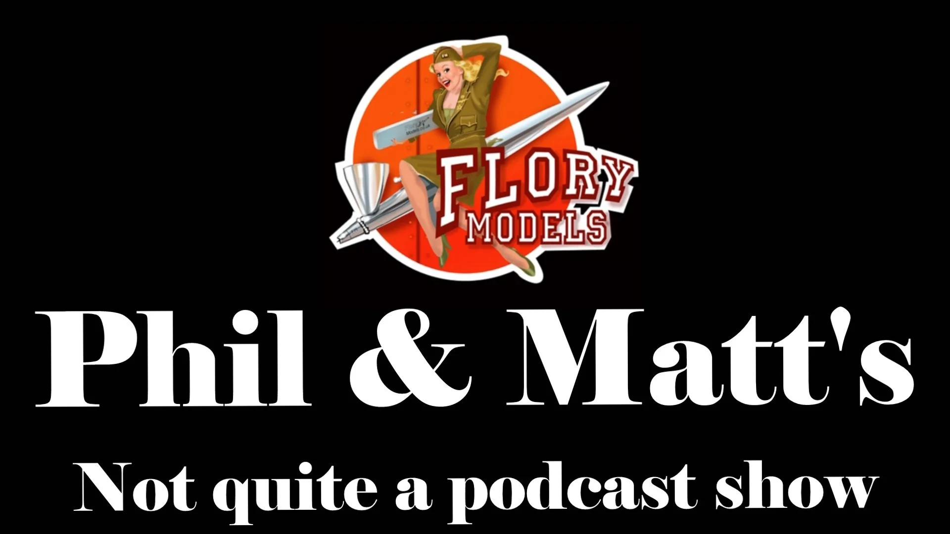  Phil &amp; Matt's Not quite a podcast Live Show #13 4PM