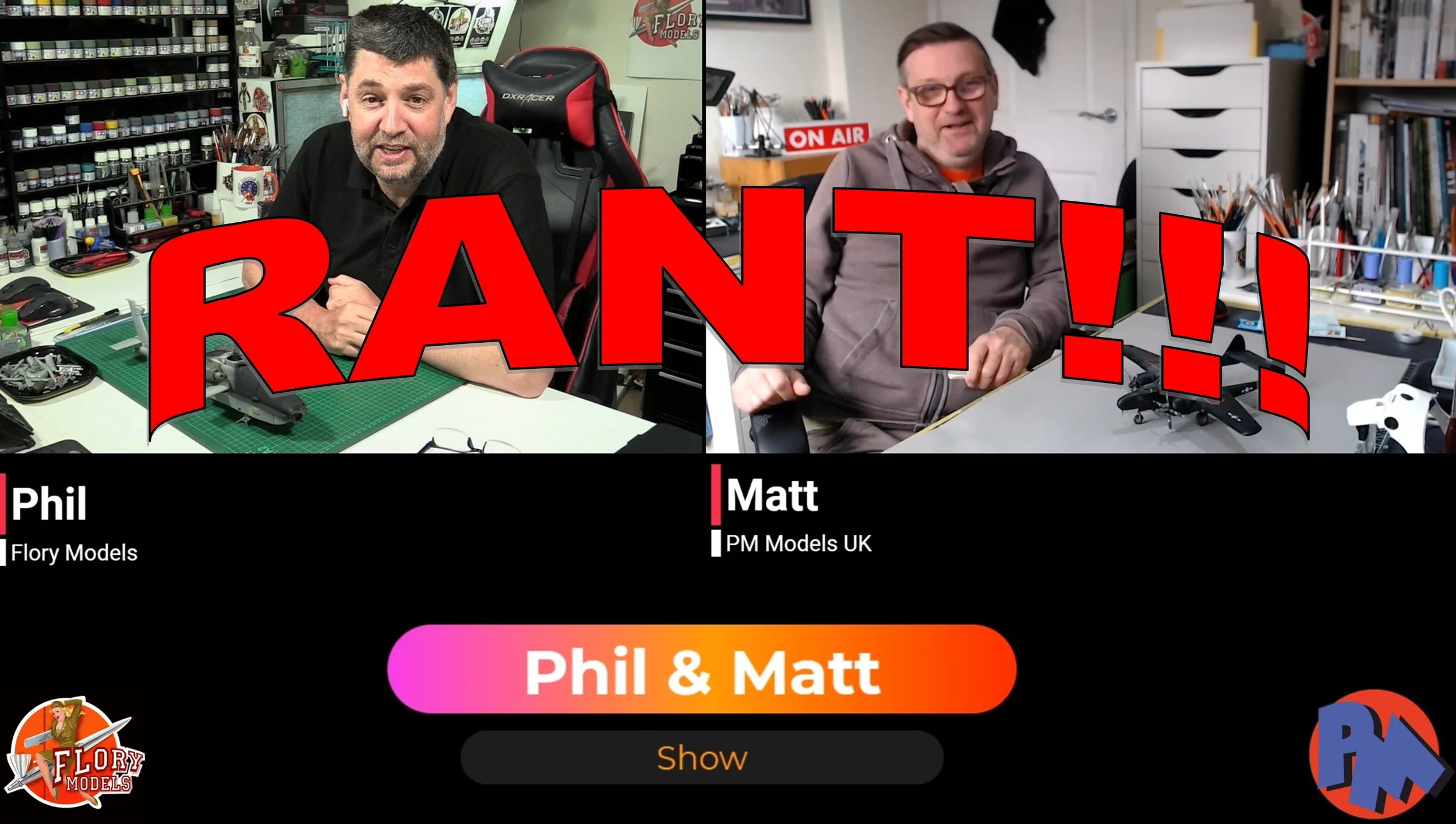 Phil &amp; Matt Rant Show !!!21st May 2024