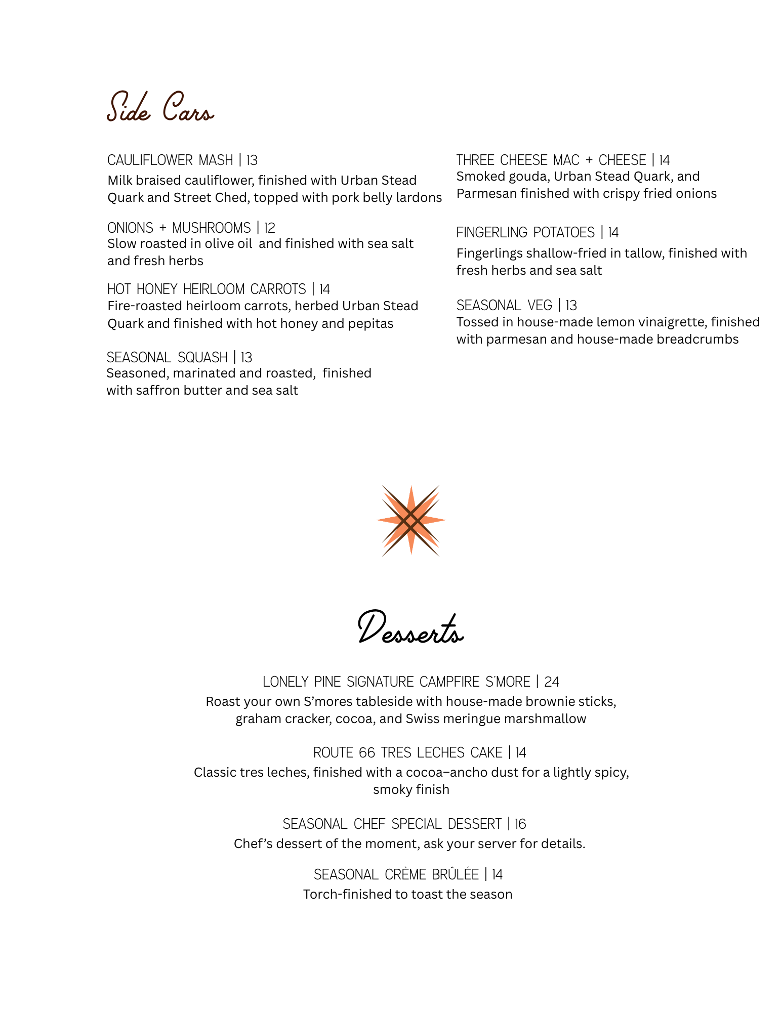 "Lonely Pine Steakhouse side dishes and desserts menu featuring mac and cheese, fingerling potatoes, seasonal vegetables, campfire s'mores, tres leches cake, and crème brûlée."