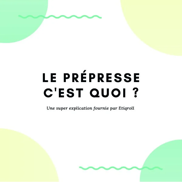 Qu'est-ce que le prépresse ?