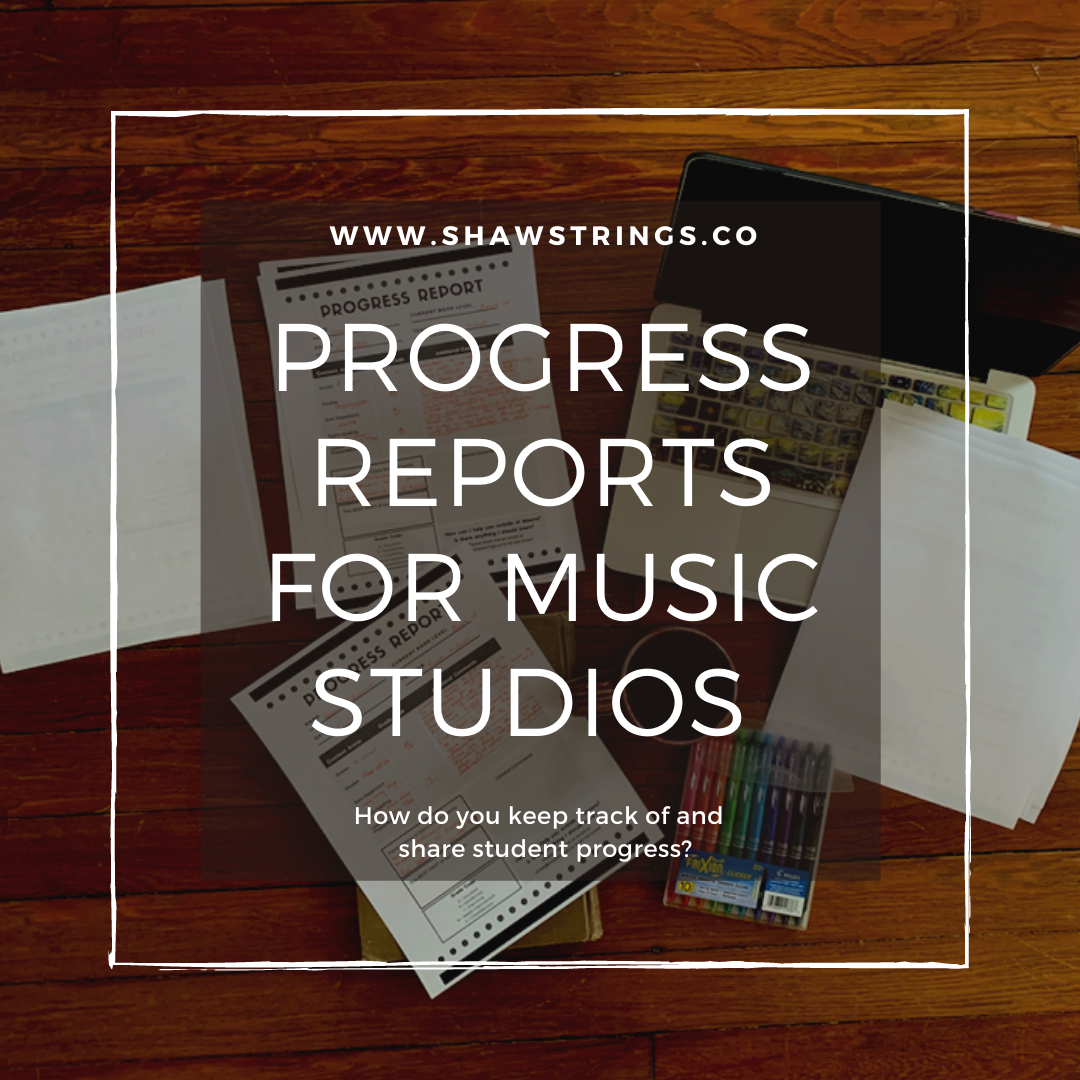 Progress Reports for Private Music Lessons