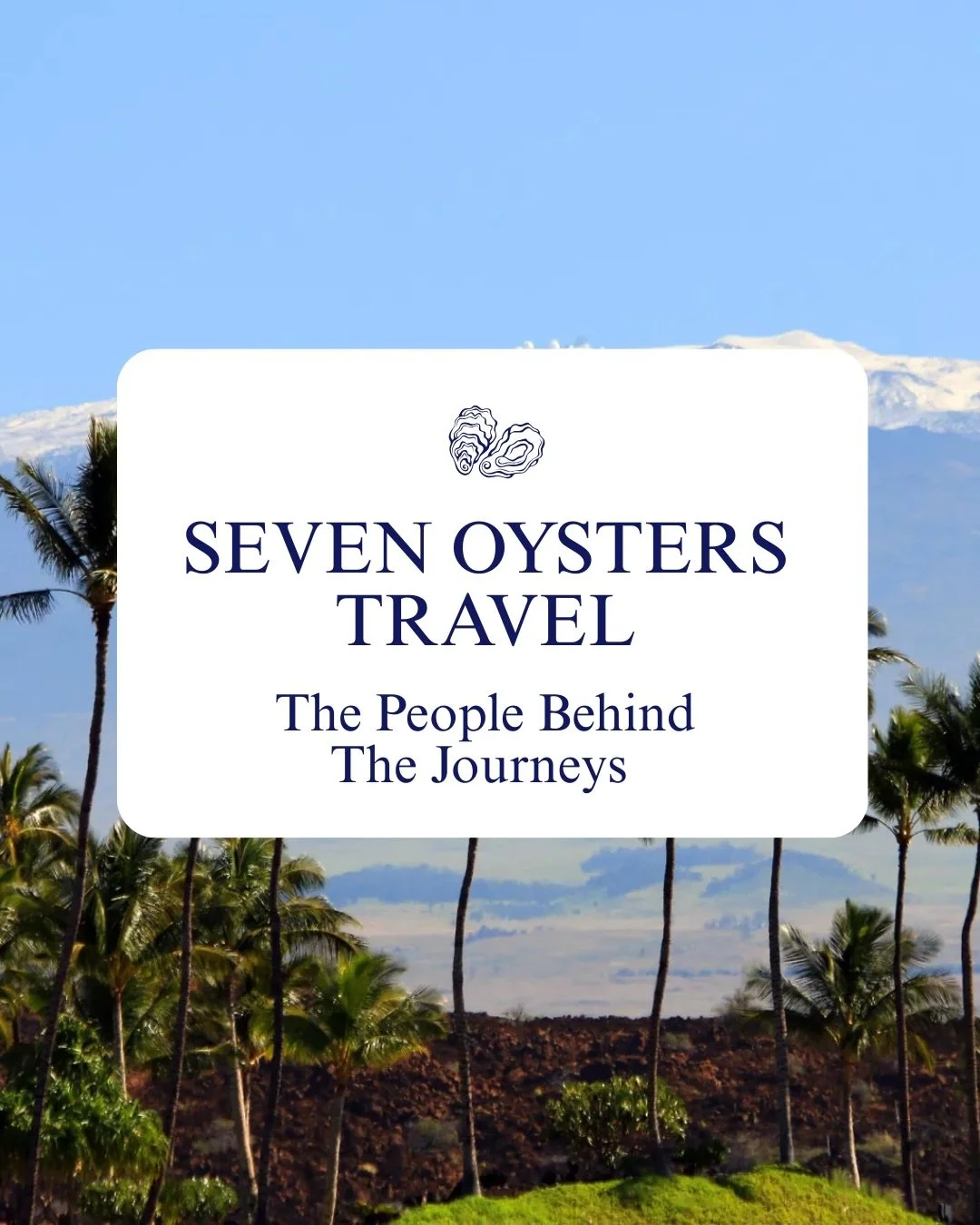 Meet the people behind the journeys at Seven Oysters Travel. The planners, collaborators, and advocates working behind the scenes to bring your travels to life.