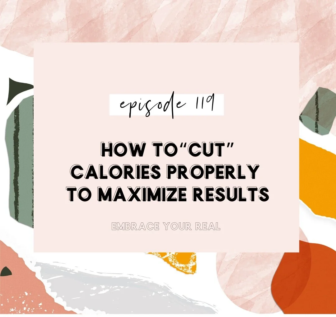 How to “Cut” Calories Properly to Maximize Results