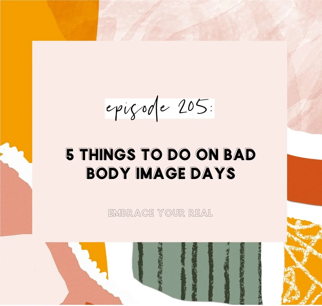 5 Things to Do on Bad Body Image Days