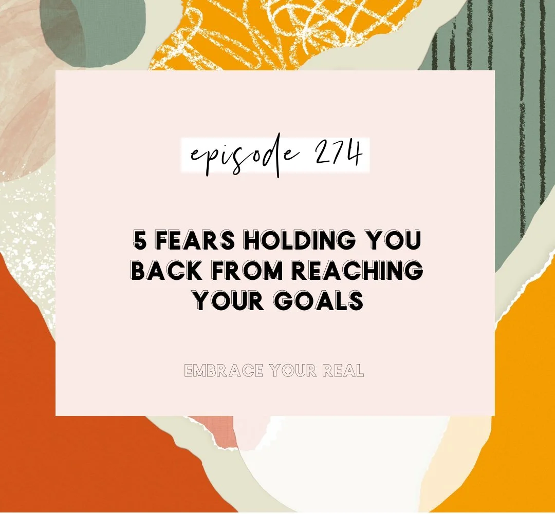 5 Fears Holding You Back from Reaching Your Goals