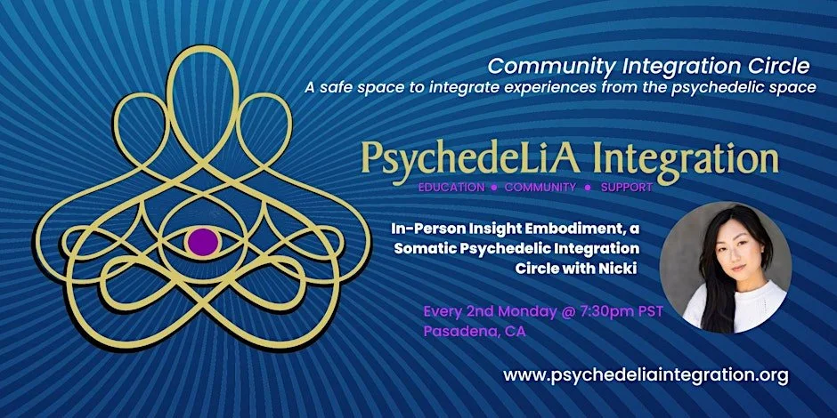 Insight Embodiment Somatic Psychedelic Integration Circle w/ Nicki