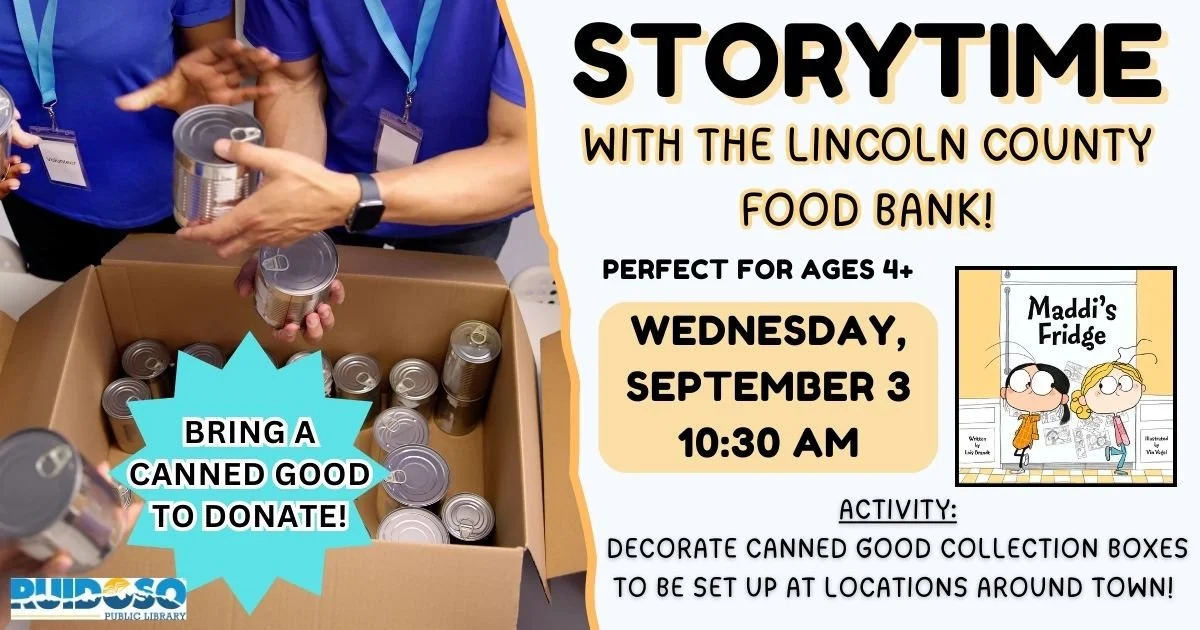 We are partnering with the Lincoln County Food Bank for a special Storytime with a purpose!&nbsp; 