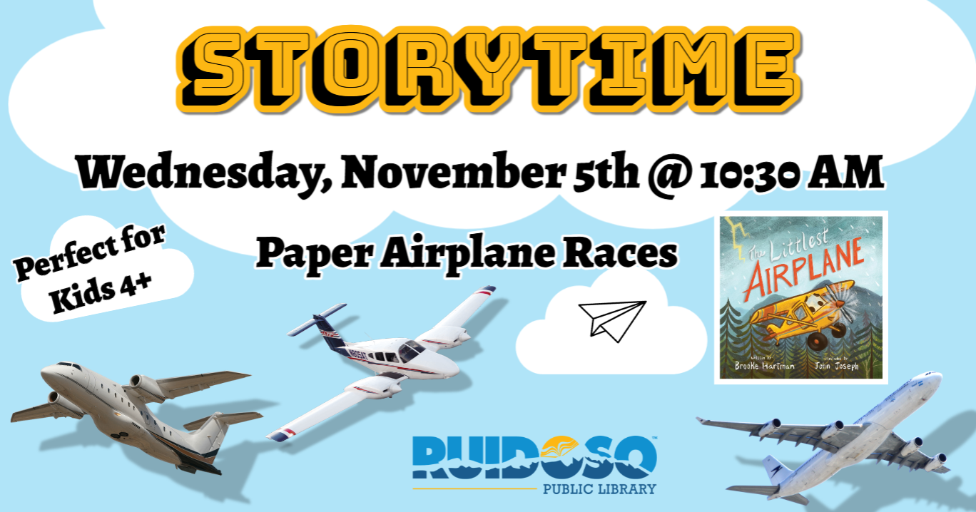 Look! Is it a bird? Is it a plane? No, it’s Storytime at the Ruidoso Public Library! 